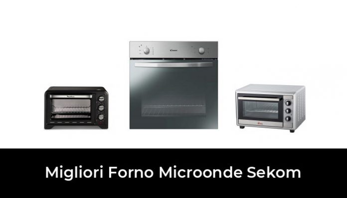 Migliori Forno Microonde Sekom Nel Recensioni Opinioni Prezzi