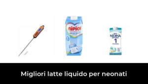 Migliori Latte Liquido Per Neonati Nel Recensioni Opinioni