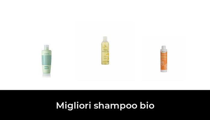 Migliori Shampoo Bio Nel Recensioni Opinioni Prezzi