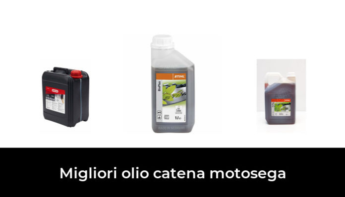 Migliori Olio Catena Motosega Nel Recensioni Opinioni Prezzi