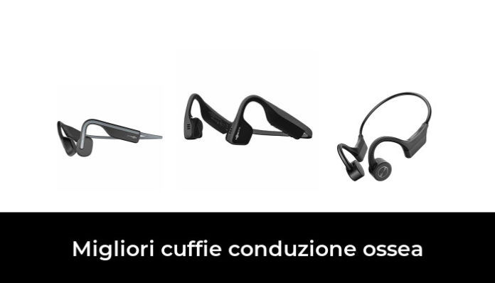 Migliori Cuffie Conduzione Ossea Nel Recensioni Opinioni Prezzi