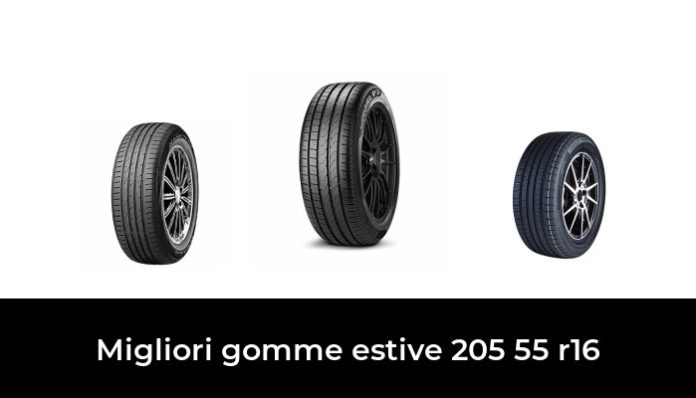 45 Migliori Gomme Estive 205 55 R16 Nel 2024 Recensioni Opinioni Prezzi