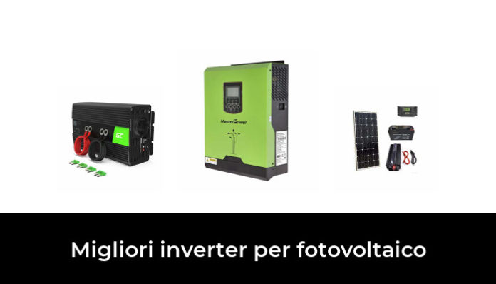 Migliori Inverter Per Fotovoltaico Nel Recensioni Opinioni