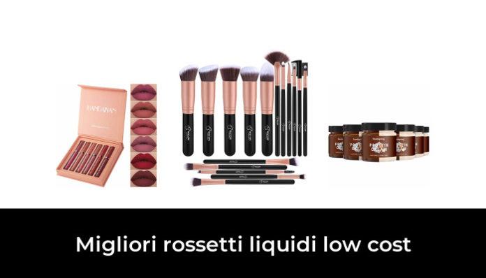 45 Migliori Rossetti Liquidi Low Cost Nel 2022 Recensioni Opinioni