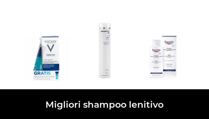 Migliori Shampoo Lenitivo Nel Recensioni Opinioni Prezzi