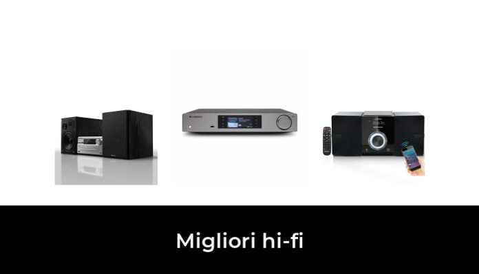 44 Migliori Hi Fi Nel 2023 Recensioni Opinioni Prezzi