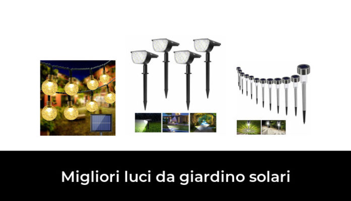 49 Migliori Luci Da Giardino Solari Nel 2024 Recensioni Opinioni Prezzi