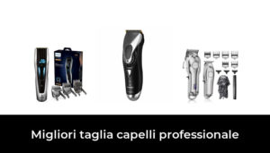 46 Migliori Taglia Capelli Professionale Nel 2024 Recensioni Opinioni