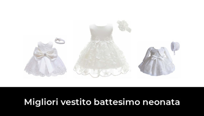 46 Migliori Vestito Battesimo Neonata Nel 2024 Recensioni Opinioni