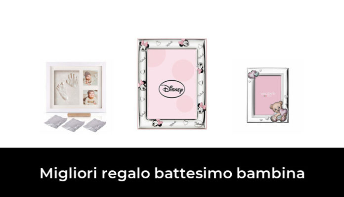 Migliori Regalo Battesimo Bambina Nel Recensioni Opinioni