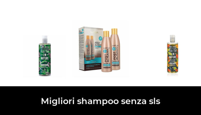 47 Migliori Shampoo Senza Sls Nel 2024 Recensioni Opinioni Prezzi