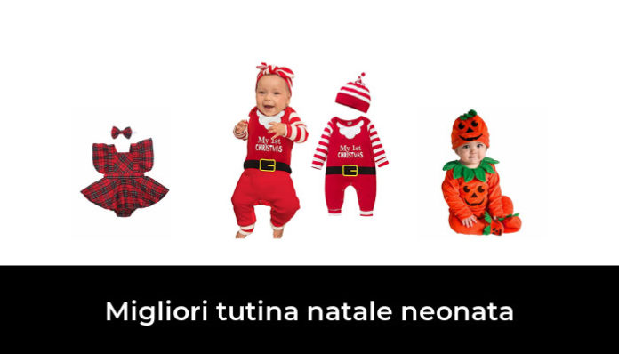 Migliori Tutina Natale Neonata Nel Recensioni Opinioni Prezzi