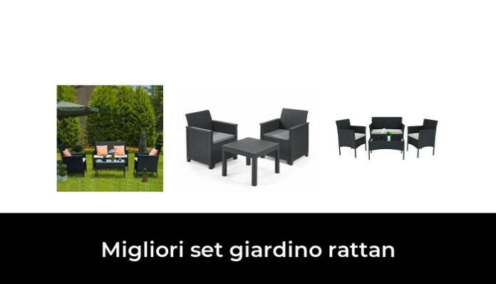 Migliori Set Giardino Rattan Nel Recensioni Opinioni Prezzi