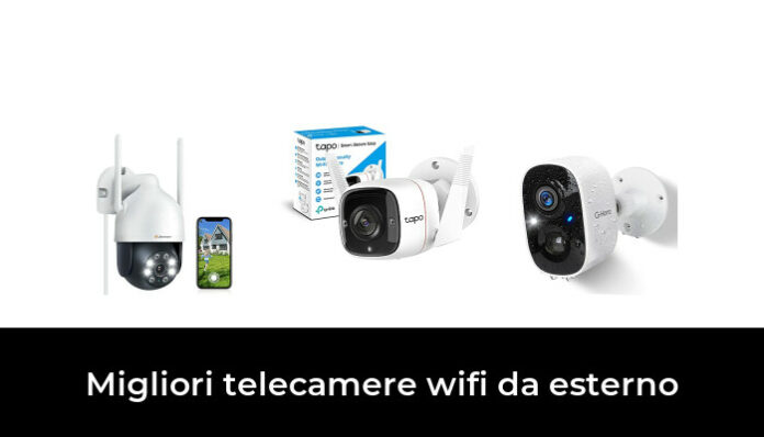 Migliori Telecamere Wifi Da Esterno Nel Recensioni Opinioni