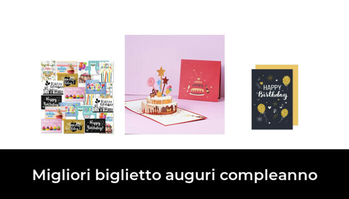 Migliori Biglietto Auguri Compleanno Nel Recensioni Opinioni