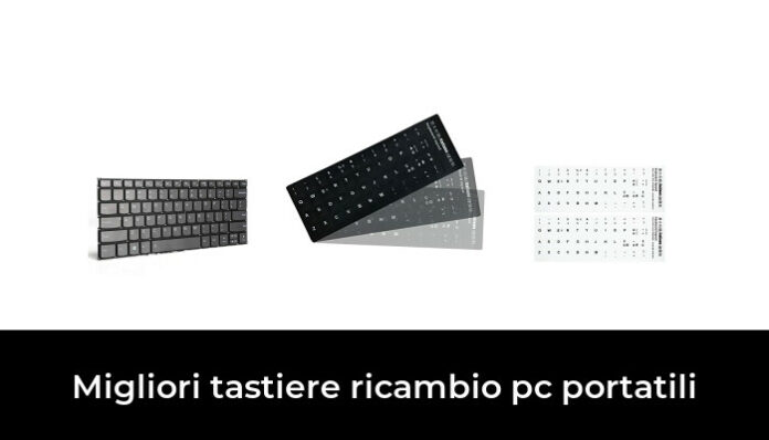 Migliori Tastiere Ricambio Pc Portatili Nel Recensioni