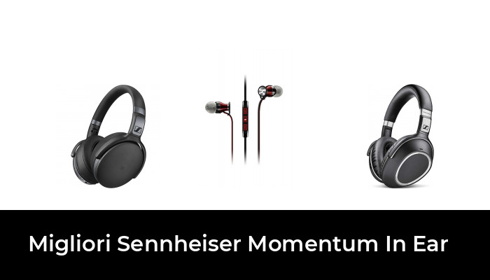 39 Migliori sennheiser momentum in ear nel 2022 (recensioni, opinioni,  prezzi)
