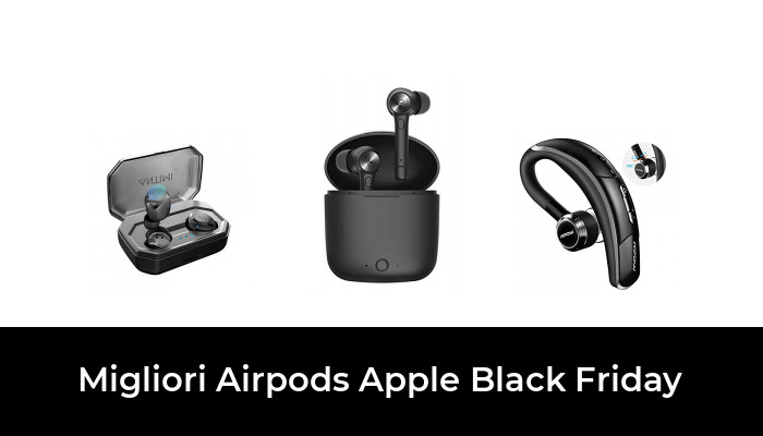48 Migliori airpods apple black friday nel 2022 (recensioni, opinioni,  prezzi)