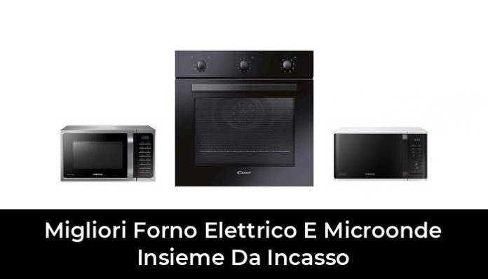 Esiste Un Forno Elettrico E Microonde