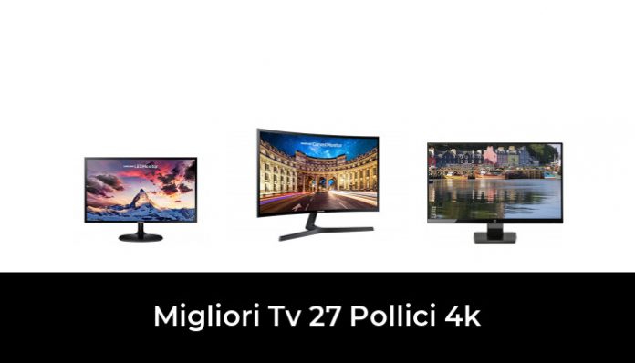 46 Migliori Tv 27 Pollici 4k Nel 2024 Recensioni Opinioni Prezzi 9750