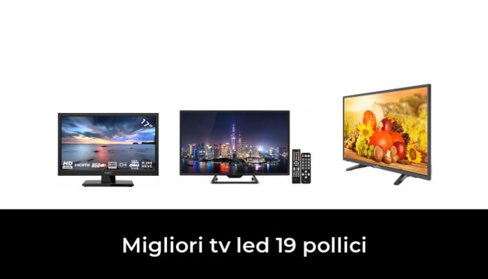 45 Migliori Tv Led 19 Pollici Nel 2023 Recensioni Opinioni Prezzi 4644