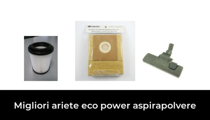 5 Migliori aspirapolvere ariete eco power 2791 1 nel 2024 (recensioni, opinioni, prezzi
