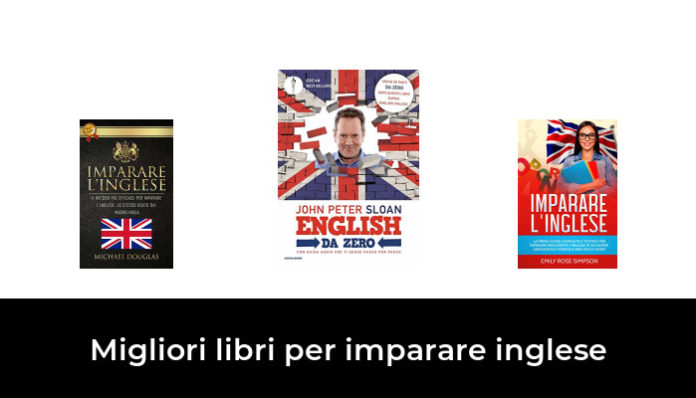 49 Migliori Libri Per Imparare Inglese Nel 2023 (recensioni, Opinioni ...