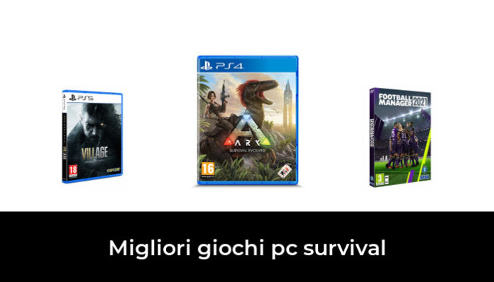 50 Migliori Giochi Pc Survival Nel 2024 (recensioni, Opinioni, Prezzi)