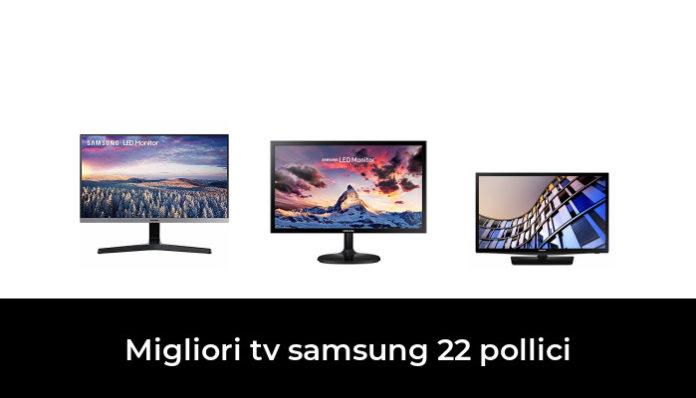 50 Migliori Tv Samsung 22 Pollici Nel 2024 (recensioni, Opinioni, Prezzi)