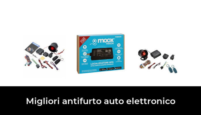 Migliori Antifurto Auto Elettronico Nel Recensioni Opinioni