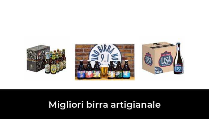 41 Migliori Birra Artigianale Nel 2023 (recensioni, Opinioni, Prezzi)