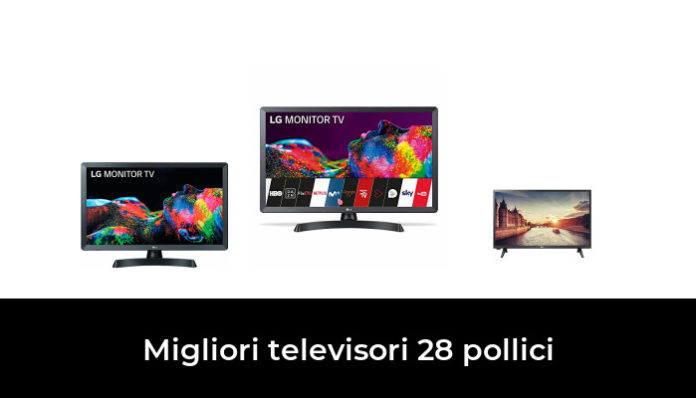 46 Migliori Televisori 28 Pollici Nel 2024 Recensioni Opinioni Prezzi 4512