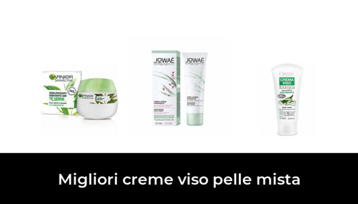 48 Migliori Creme Viso Pelle Mista Nel 2024 (recensioni, Opinioni, Prezzi)