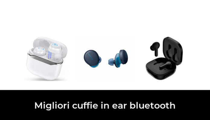 45 Migliori Cuffie In Ear Bluetooth Nel 2024 Recensioni Opinioni Prezzi