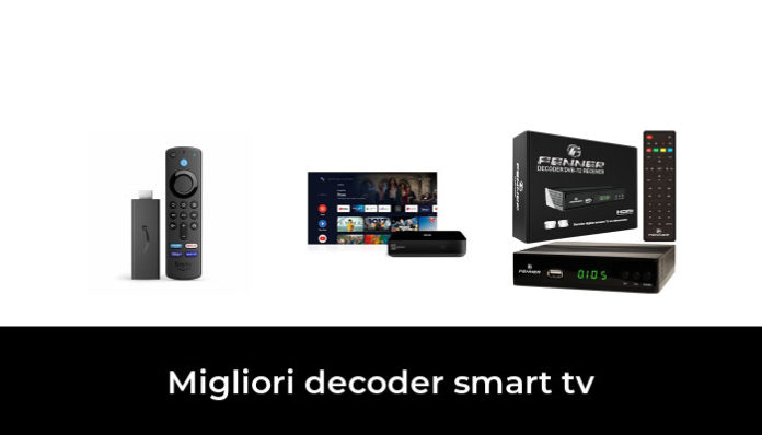 46 Migliori Decoder Smart Tv Nel 2024 Recensioni Opinioni Prezzi 5218