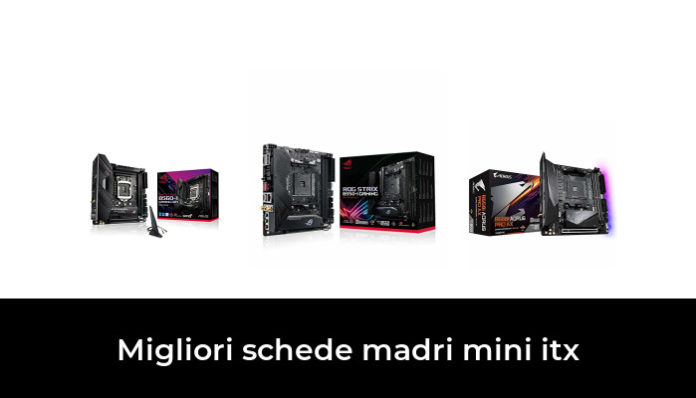 48 Migliori Schede Madri Mini Itx Nel 2024 Recensioni Opinioni Prezzi