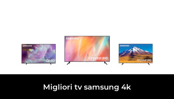 45 Migliori Tv Samsung 4k Nel 2023 Recensioni Opinioni Prezzi 9210