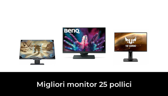 46 Migliori Monitor 25 Pollici Nel 2022 Recensioni Opinioni Prezzi 9055