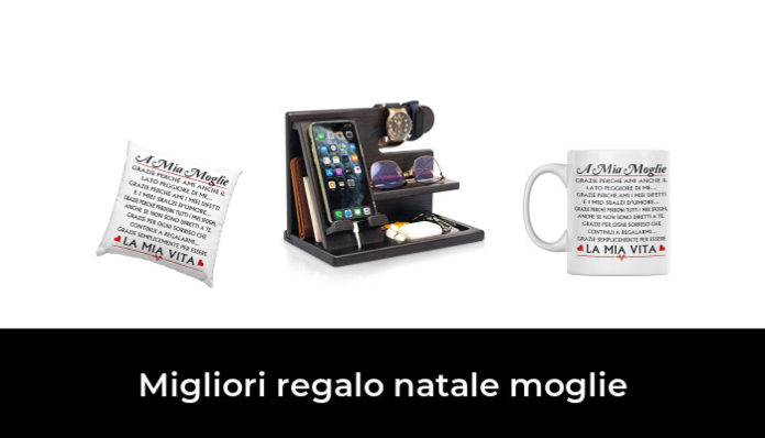 41 Migliori regalo natale moglie nel 2024 (recensioni, opinioni, prezzi