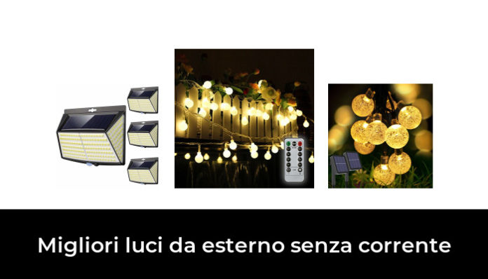 47 Migliori luci da esterno senza corrente nel 2024 (recensioni