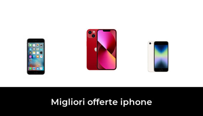 45 Migliori offerte iphone nel 2024 (recensioni, opinioni, prezzi)