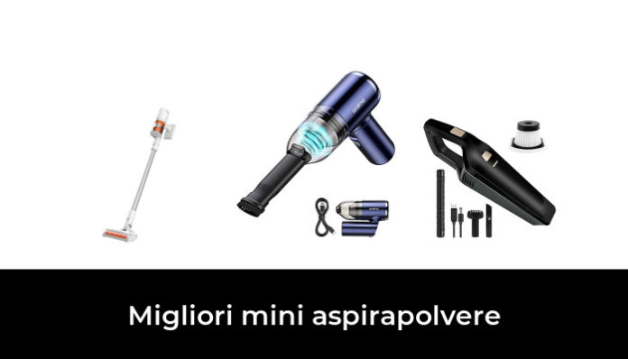 46 Migliori Mini Aspirapolvere Nel 2024 (recensioni, Opinioni, Prezzi)