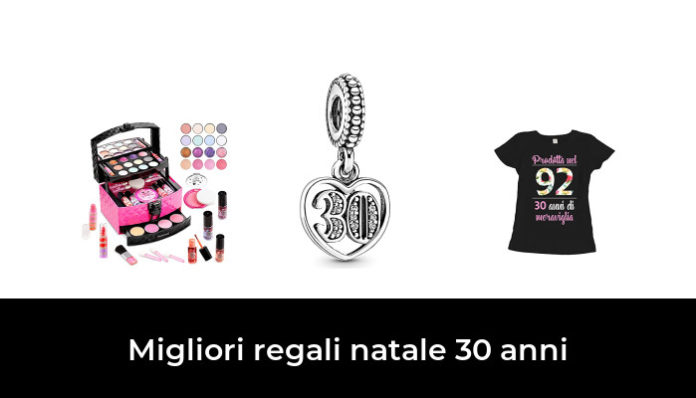 48 Migliori regali natale 30 anni nel 2024 (recensioni, opinioni, prezzi)
