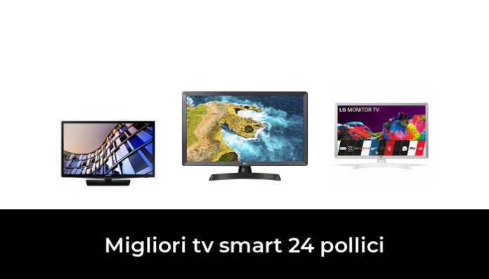 44 Migliori Tv Smart 24 Pollici Nel 2024 Recensioni Opinioni Prezzi 3313