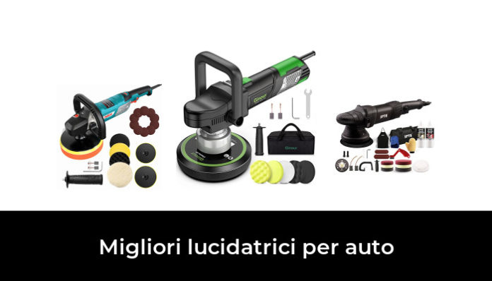 14 Migliore lucidatrici per auto nel 2024: dopo 83 ore di ricerca