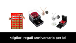 45 igliori regalo anniversario per lei nel 2024 (recensioni, opinioni