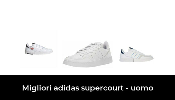 23 Migliori Adidas Supercourt Uomo Nel 2024 Recensioni Opinioni Prezzi 5335