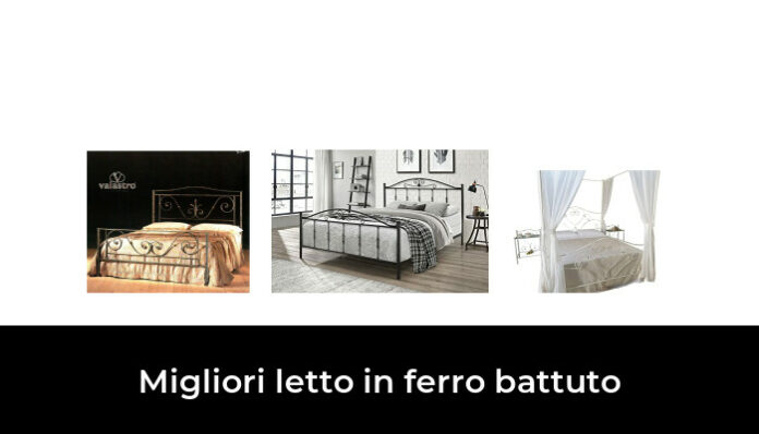 Migliori Letto In Ferro Battuto Nel Recensioni Opinioni Prezzi