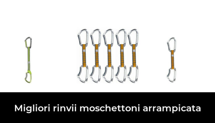 Migliori Rinvii Moschettoni Arrampicata Nel Recensioni Opinioni Prezzi