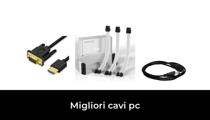 Migliori Cavi Pc Nel Recensioni Opinioni Prezzi